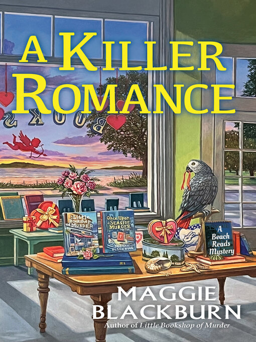 Title details for A Killer Romance by Maggie Blackburn - Available